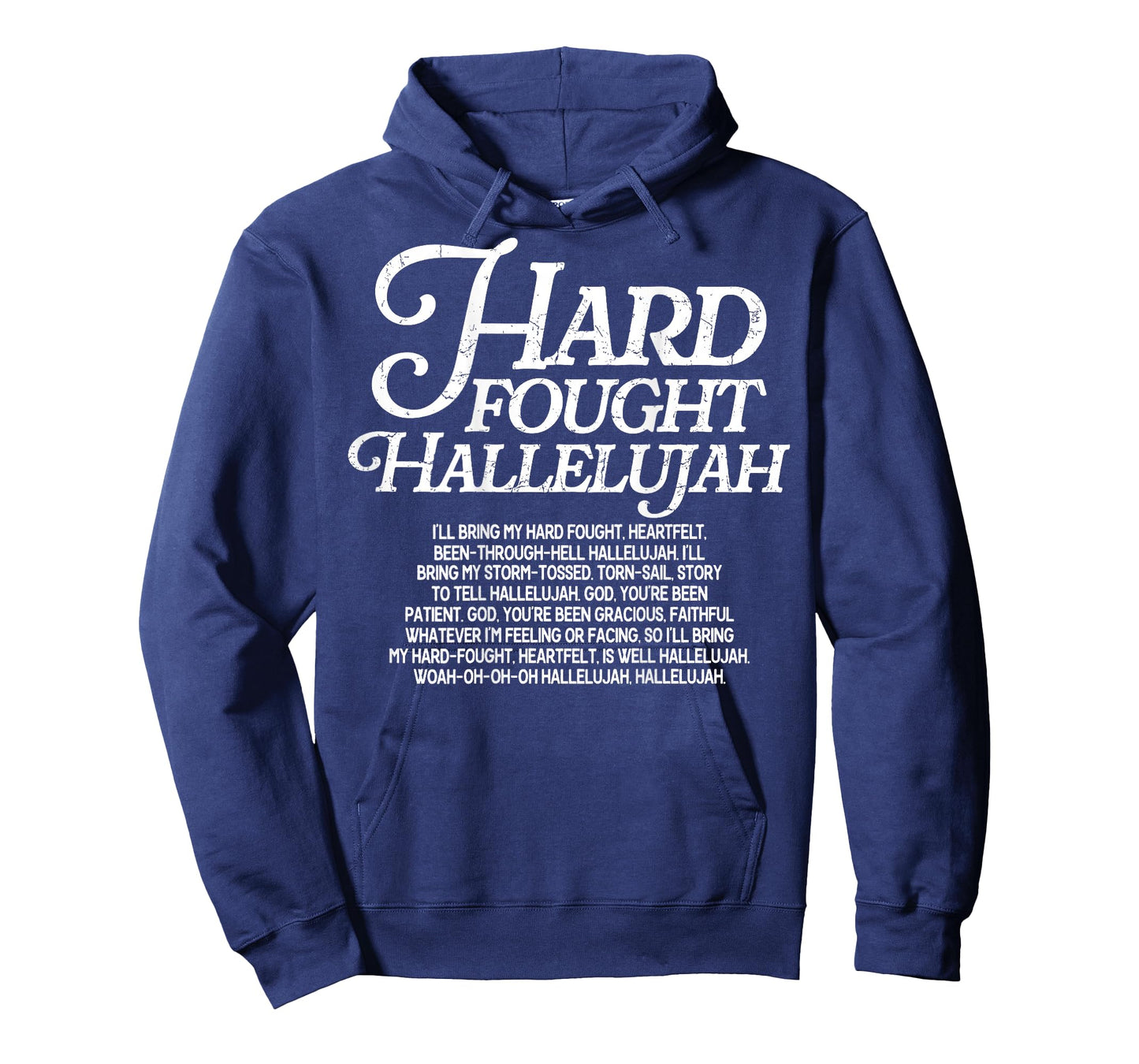 Brandon Hard Fought Hallelujah Praise Jesus (On Back) T-Shirt