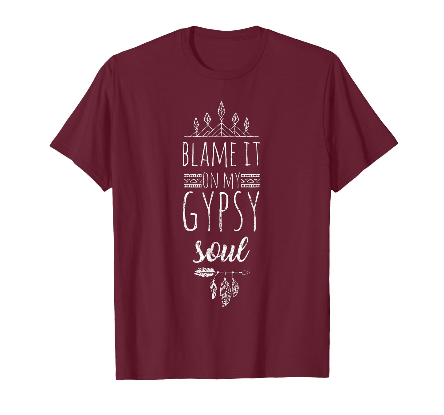 Funny Bohemian Tees Blame It On My Gypsy Soul T-Shirt