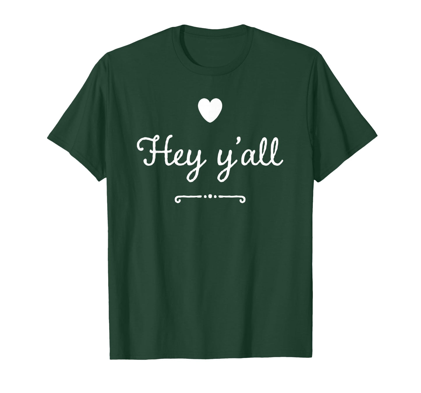 "Hey Y'all" Cute Southern Drawl Sayings T-Shirt