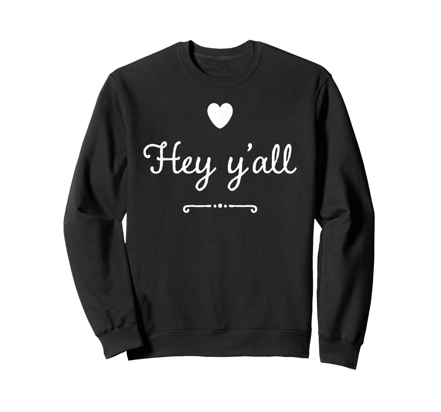 "Hey Y'all" Cute Southern Drawl Sayings T-Shirt