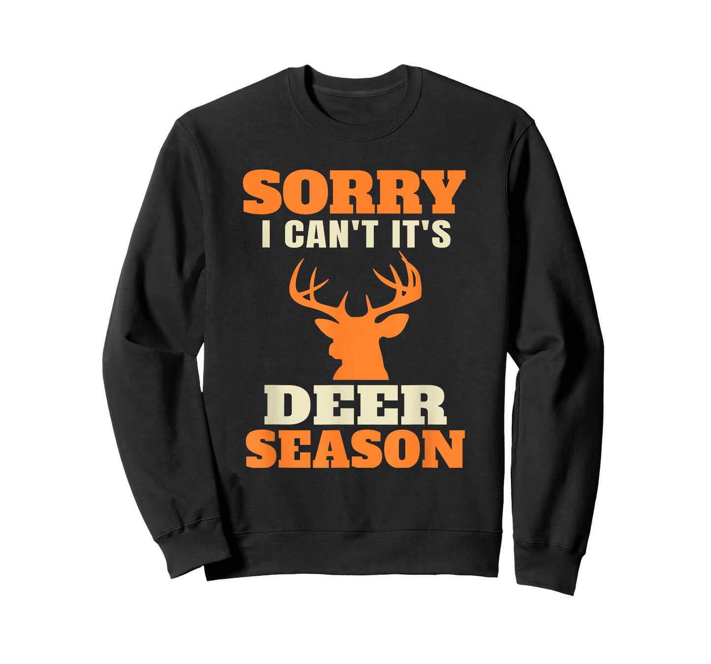 Funny Deer Hunting Saying Joke T-Shirt