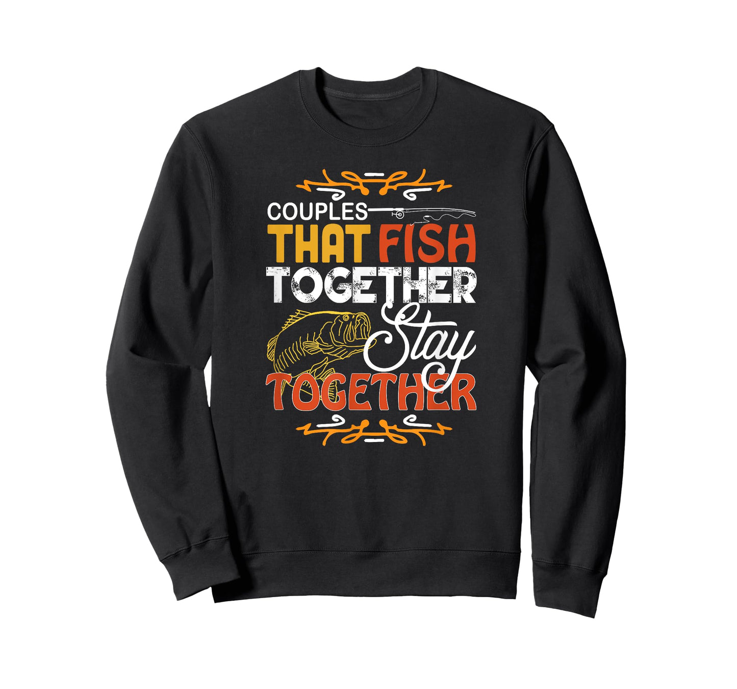 Couples That Fish Together Matching Couples Fishing Gift T-Shirt
