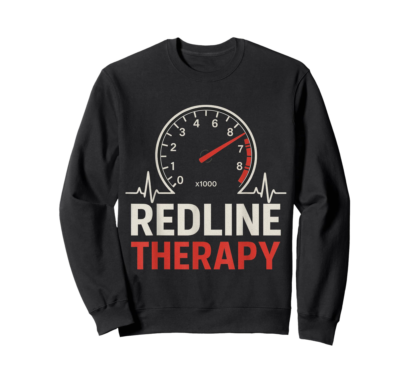 Redline Therapy Tachometer Heartbeat Track Day Racing T-Shirt