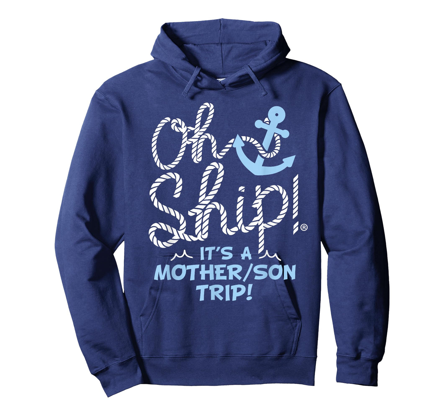 Oh Ship It's a Mother Son Trip - Oh Ship Family Cruise T-Shirt