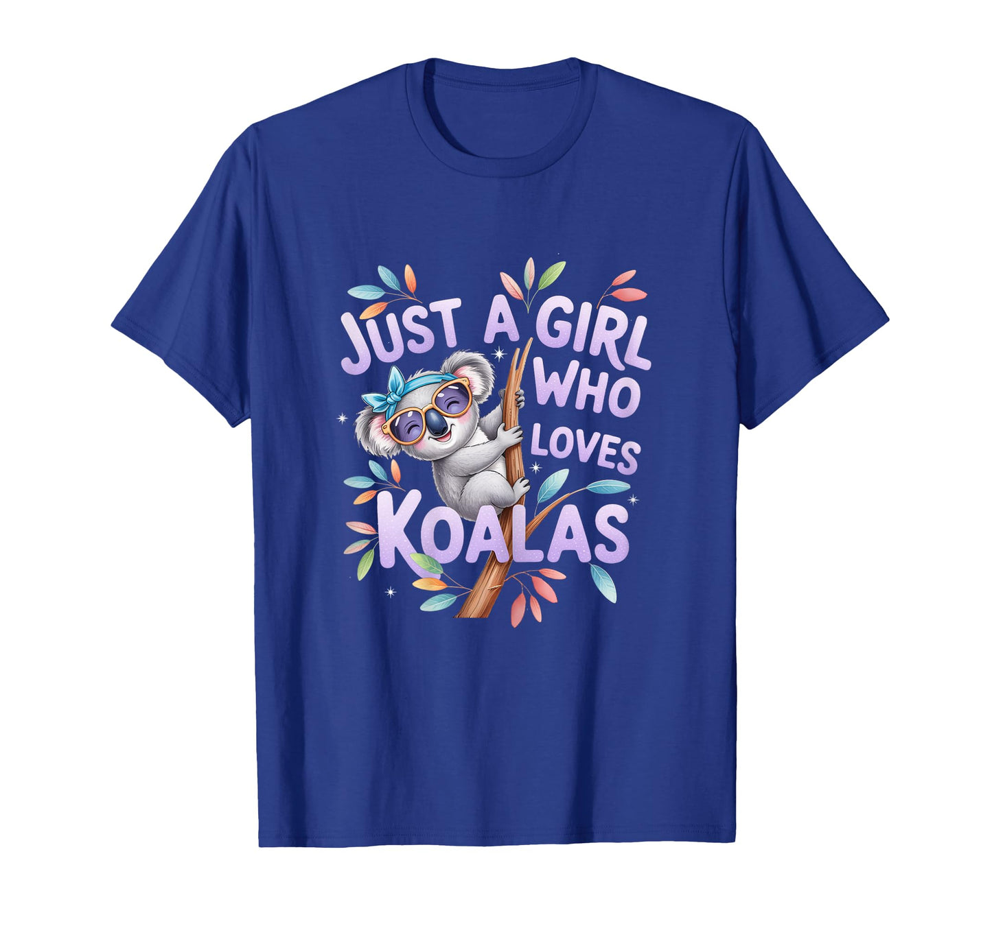 Just A Girl Who Loves Koalas Cute Koala Wearing Glasses T-Shirt