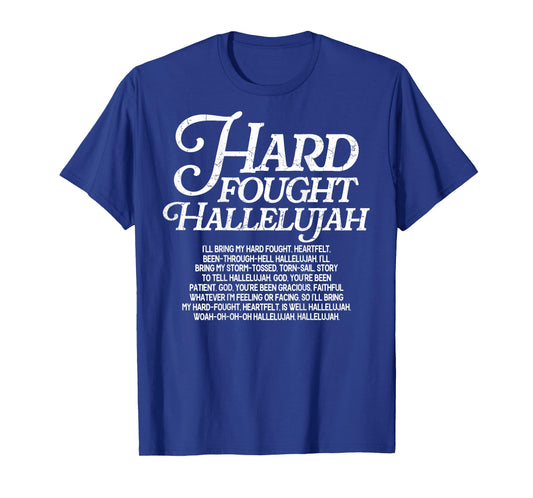 Brandon Hard Fought Hallelujah Praise Jesus (On Back) T-Shirt