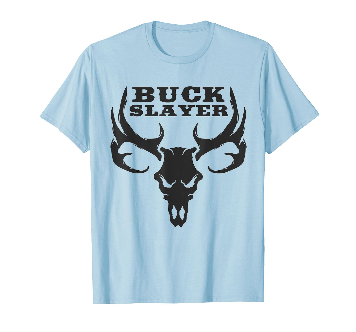 Buck Slayer T-Shirt