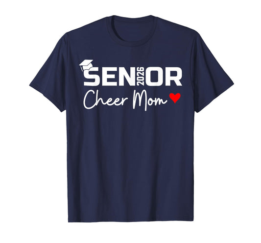 Proud Cheer Mom Of A 2026 Senior Cheerleading Senior Mother T-Shirt
