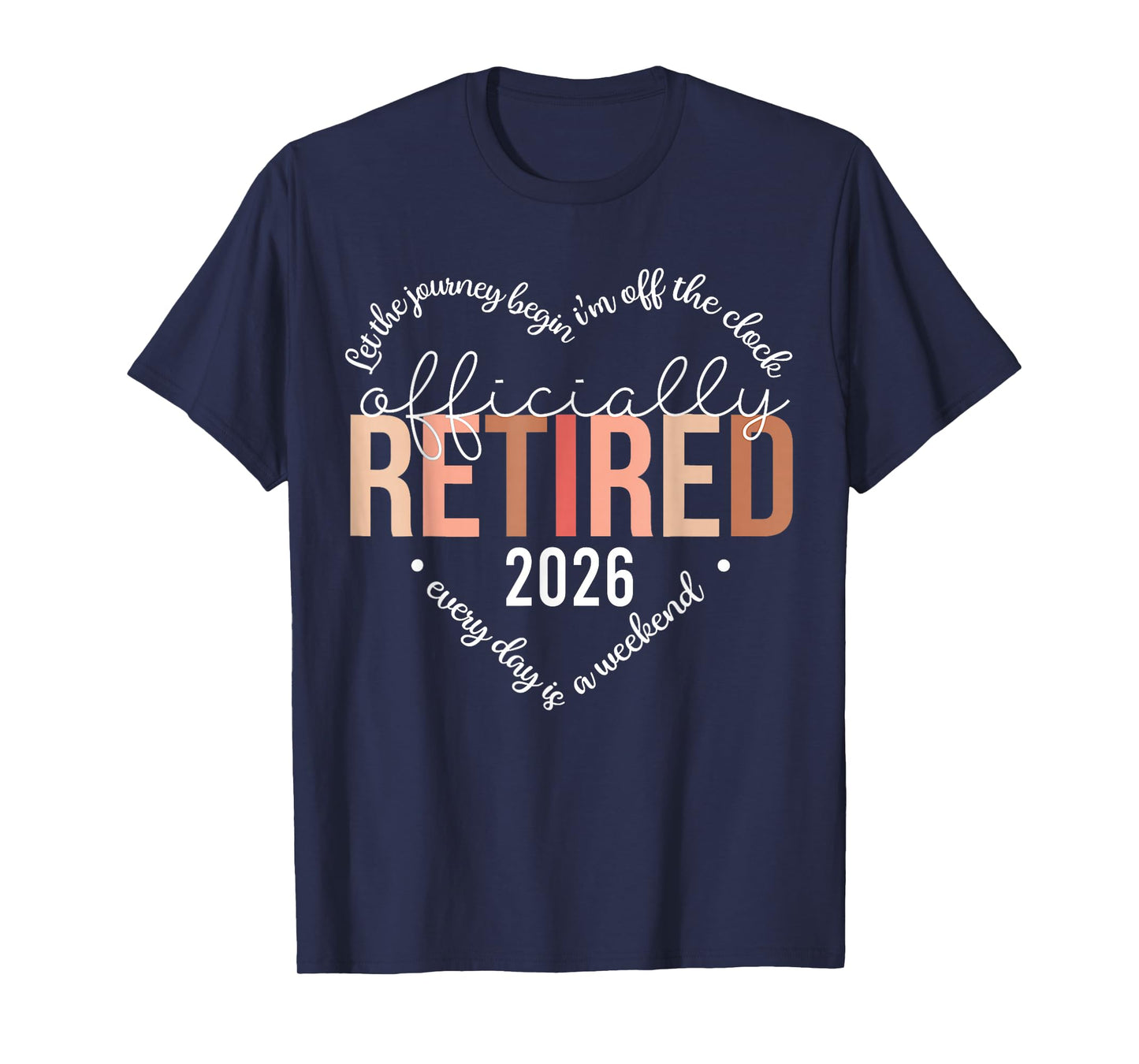 Officially Retired 2026 Heart Shirt for Women Retirement T-Shirt