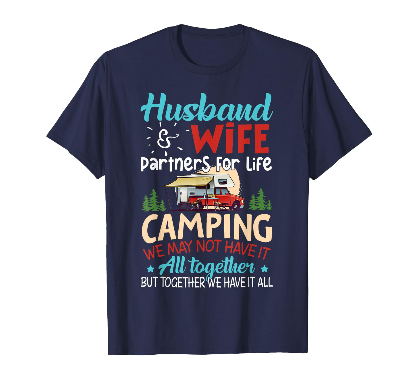 Husband and Wife Camping Partners For Life Camping T-Shirt