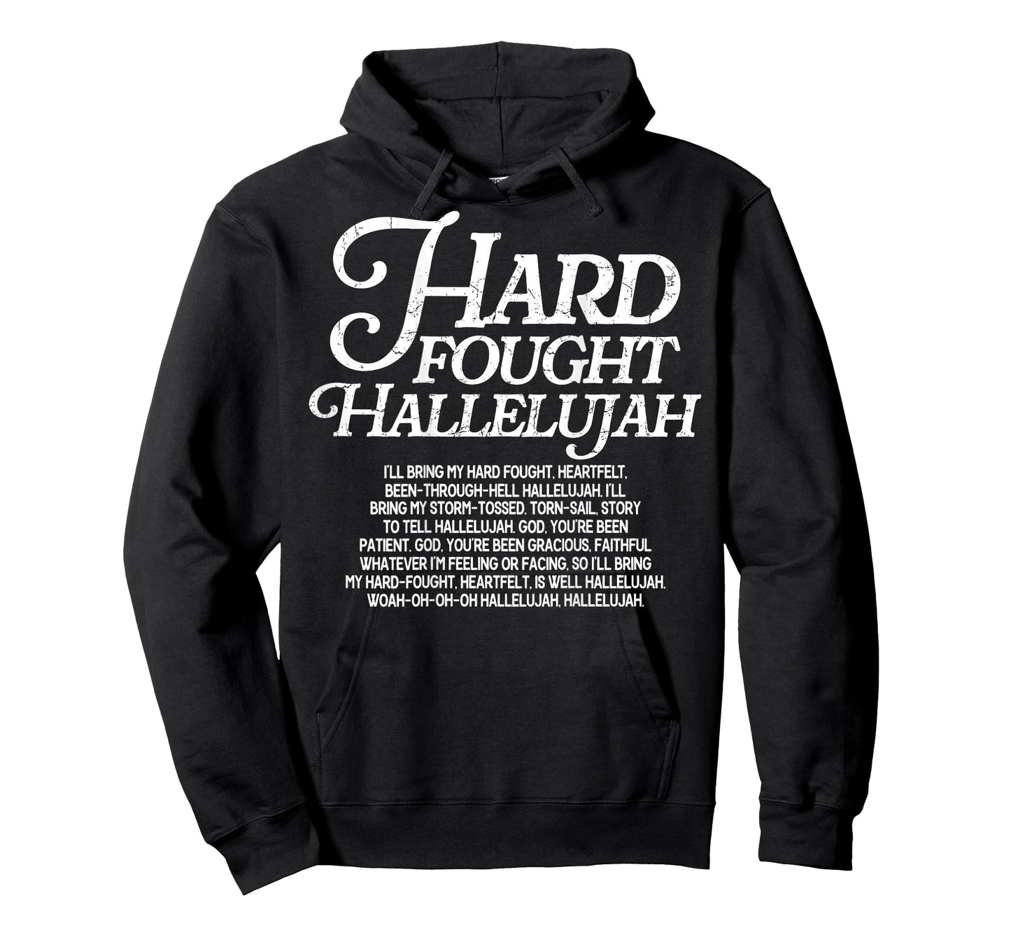 Brandon Hard Fought Hallelujah Praise Jesus (On Back) T-Shirt