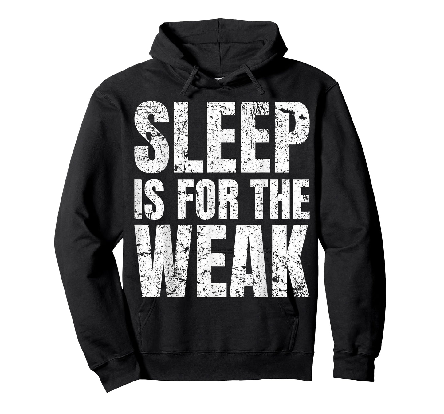 "Sleep Is For The Weak" Funny T-Shirt T-Shirt