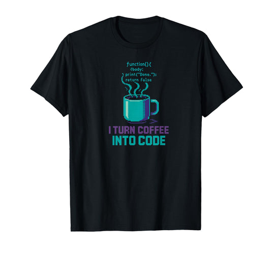 "I Turn Coffee Into Code" - Retro Summer Programmer T-Shirt T-Shirt
