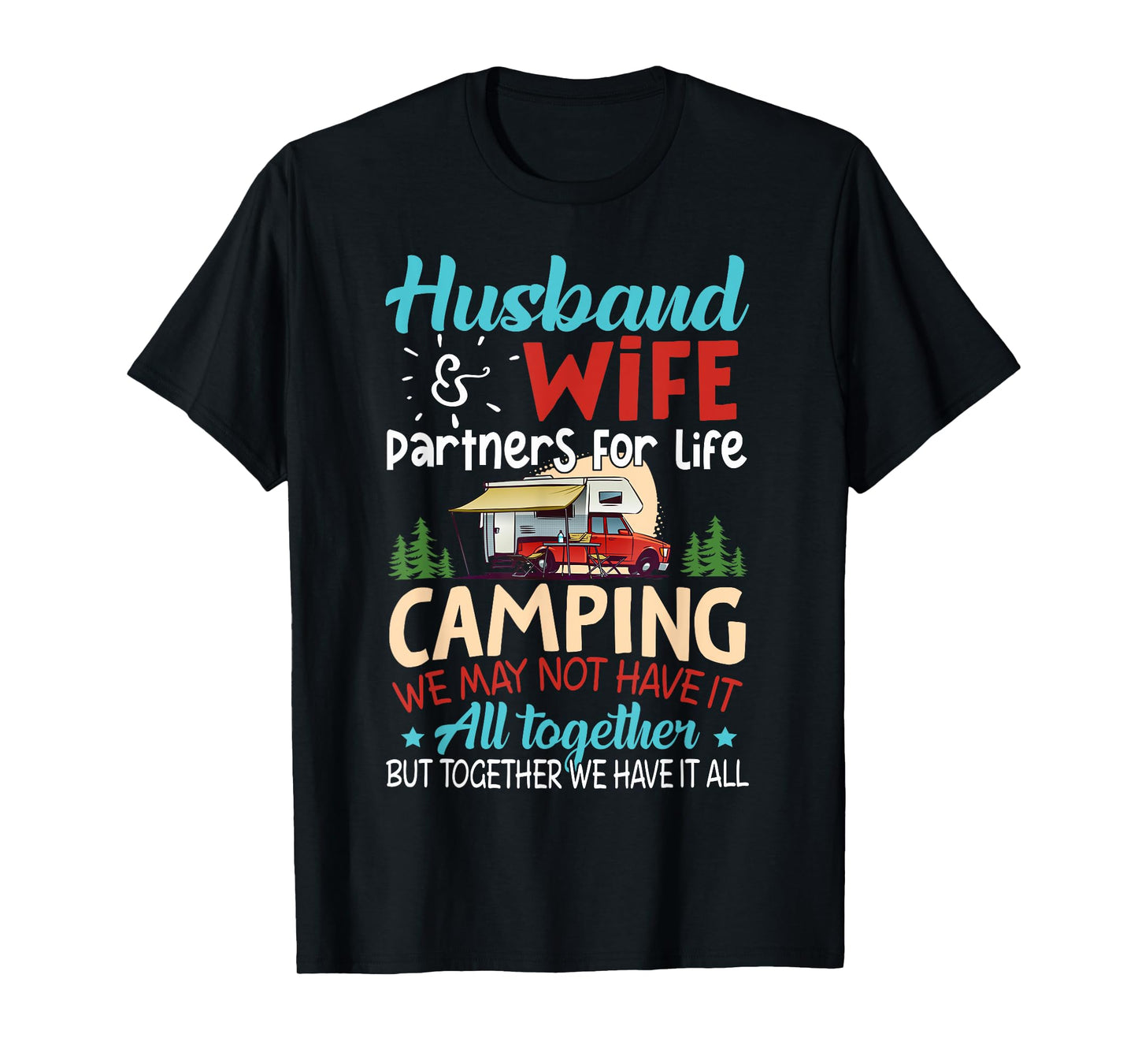 Husband and Wife Camping Partners For Life Camping T-Shirt