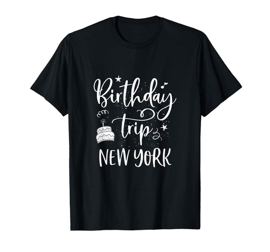 New York Birthday Trip, Girls Trip New York City, NYC Party T-Shirt