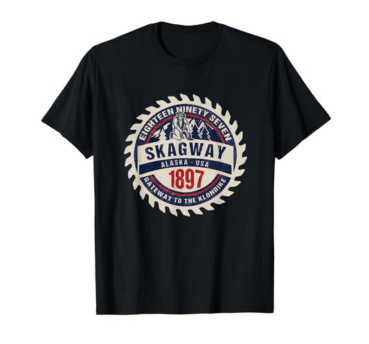 Skagway Alaska Historic Gold Rush Town Vacation Souvenir T-Shirt